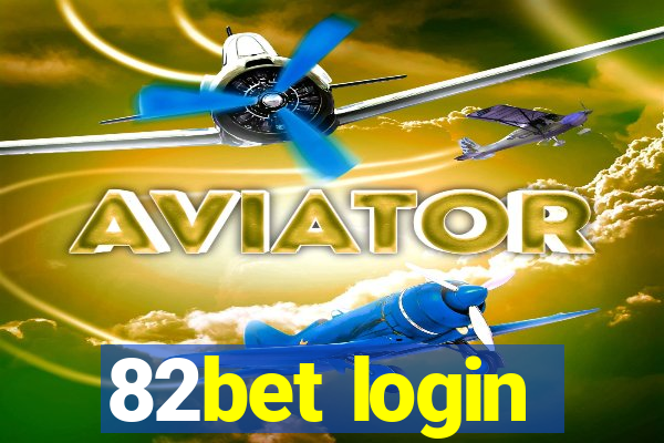 82bet login